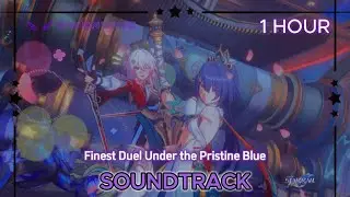 Finest Duel Under the Pristine Blue OST | Honkai: Star Rail Version 2.4 Trailer 1 hour