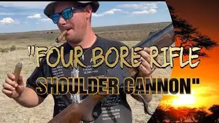 WORLDS LARGEST RIFLE! Four Bore 