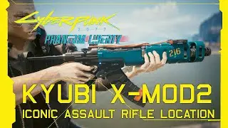 Cyberpunk 2077: Phantom Liberty - Kyubi X-MOD2 Iconic Power Assault Rifle Location [Update 2.0]