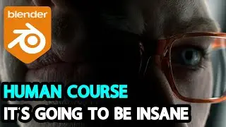 The Most Anticipated Blender Course of this year l Human