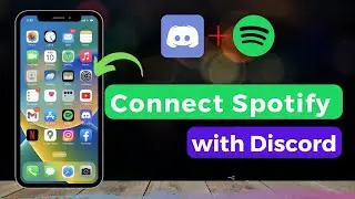 How to Connect Spotify To your Discord Account on iPhone
