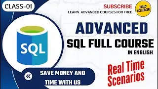 Class 01 - 🚀 SQL Full Course | Learn SQL from Scratch | Real-Time Scenarios & Practical Examples 🚀