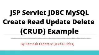 JSP Servlet JDBC MySQL Create Read Update Delete (CRUD) Example