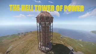 Rust Heli tower of power