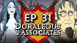 Ep 31 Doraleous and Associates