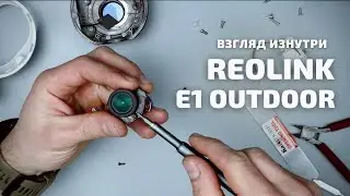 Обзор камеры для наружного наблюдения Reolink E1 Outdoor - взгляд изнутри | China-Service