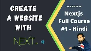 Next js tutorial in hindi 2022 | Create website in Next Js - #1