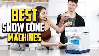 Top 10 Best Snow Cone Machines in 2023 Reviews