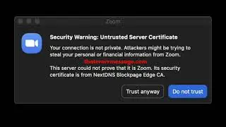 Untrusted Server Certificate (Zoom)