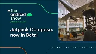 Jetpack Compose: Now in Beta!