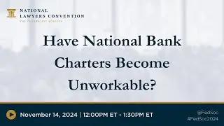 Are National Charters Unworkable? [2024 NLC]