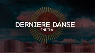 Indila - Derniere Danse (Remix)