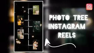 Photo Tree Trending Instagram Reels Editing (InShot Tutorial)