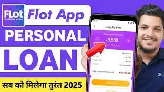 New Flot Personal loan app 2025  Flot loan app  Flot loan app fake or real  new loan app 2025