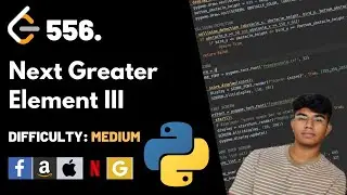 Next Greater Element III | Leet code 556 | Theory explained + Python code