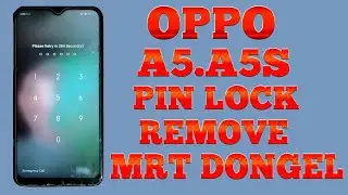 Oppo A5 A5S Pattern And Pin Lock Unlock Mrt Dongel 3.19 100% Done