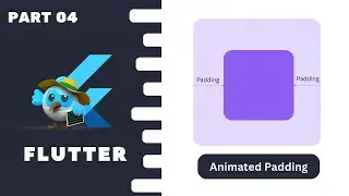 Part 04 : Animated Padding in Flutter | Flutter Animation Course #flutterhero