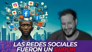 Las redes sociales fueron un ERROR.