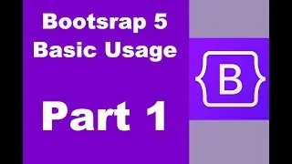 Bootstrap 5 Tutorial: Basic Usage Guide - Part 1