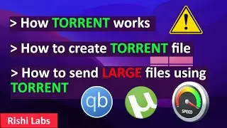 How to create TORRENT file | How to send Large files using TORRENT