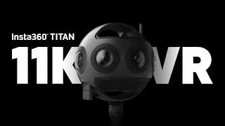 Insta360 - Introducing Insta360 Titan