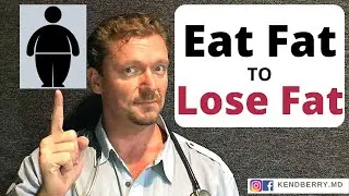 Eat Fat to Lose Fat! (Doctor Tips) 2024