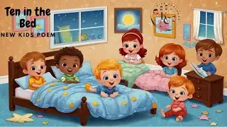 KIDS CARTOONS, KIDS POEMS, KIDS SONGS, Ten in the Bed New Kids Poem