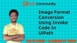 Image Format Conversion Using Invoke Code In UiPath