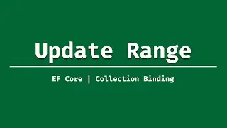 Collection Binding and EF Core Update Range