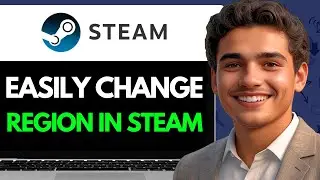 HOW TO CHANGE REGION IN STEAM 2024