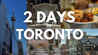 Toronto 2-Day Travel Guide| Downtown, St. Lawrence Market, and More in 4K