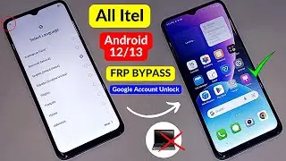 All Itel Android 12/13 FRP Bypass - Without Activity Launcher - itel Frp Bypass Remove Gmail Account