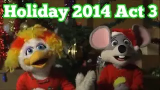 Chuck E. Cheese Holiday 2014 Act 3