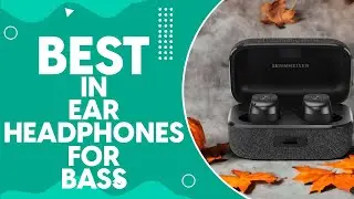 Best In Ear Headphones For Bass Under 50 in 2024: Top Picks and Reviews