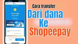 Cara Transfer dari dana ke Shopeepay