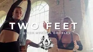 Two Feet - Quick Musical Doodles |  BackRoadBeats