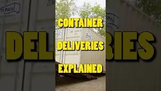 Container Delivery 101 #storagesolutions