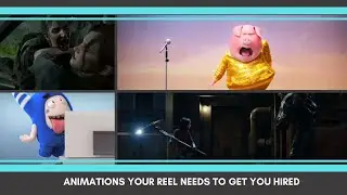 Animations Your demo reel needs to get you hired