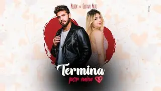 Termina Por Mim - Melody feat Gustavo Mioto | Áudio Oficial