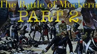 Battle of Mockern Part 2