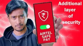 Airtel Safe Pay Protect Your Bank Account From Airtel Payments Bank Account