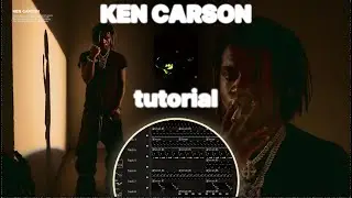 HOW TO MAKE ANGRY KEN CARSON TYPE BEAT | FL STUDIO TUTORIAL