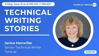 Technical Writing Series: Janice Manwiller