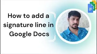 How to add a signature line in Google Docs