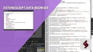 ExtendScript Tutorial: Data Browser