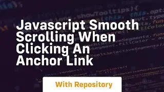 Javascript smooth scrolling when clicking an anchor link