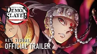 Demon Slayer: Kimetsu no Yaiba Entertainment District Arc Key Visual Trailer