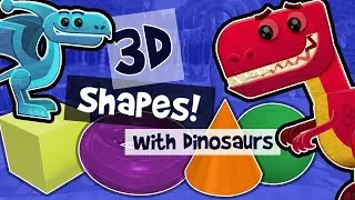 Learn 3d Shapes - Dinosaur Shapes - Geometry - Shapes with Baby T-Rex- Shapes Animation for Children