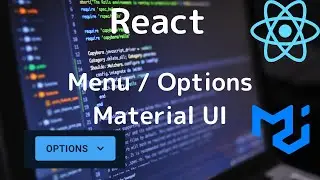 React / Material UI Menu &  Option