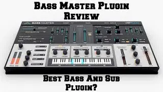 Loopmaster Bass Master Plugin Review! The Best Bass and Sub Plugin?